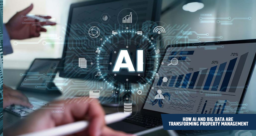 How AI and Big Data Are Transforming Property Management