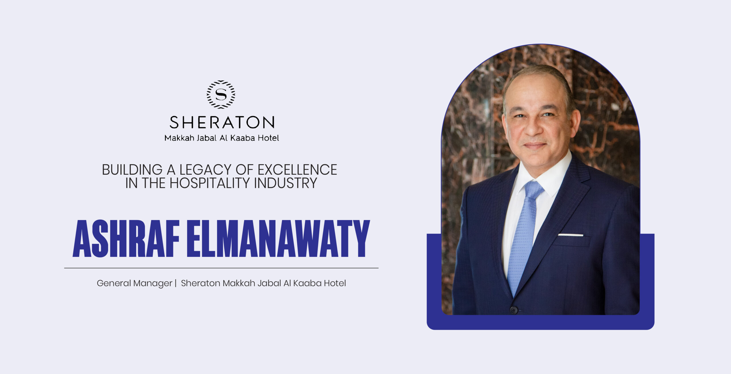 Ashraf Elmanawaty: Building a Legacy of Excellence in the Hospitality Industry