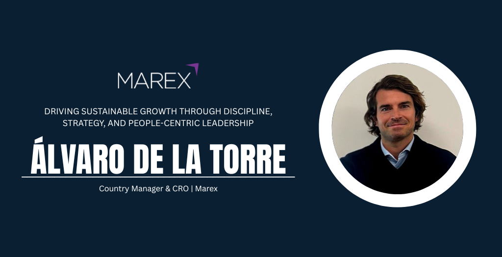 Álvaro De La Torre: Driving Sustainable Growth Through Discipline, Strategy, and People-Centric Leadership