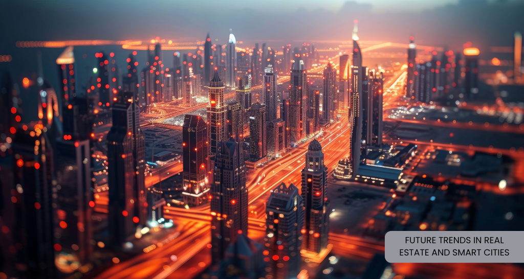 Future Trends in Real Estate and Smart Cities