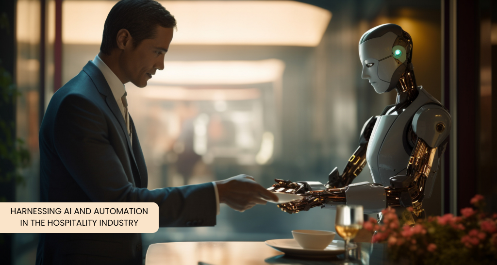 Harnessing AI and Automation in the Hospitality Industry