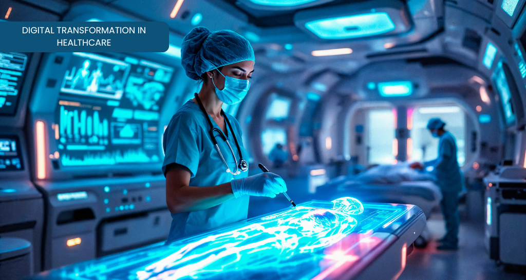 Digital Transformation in Healthcare